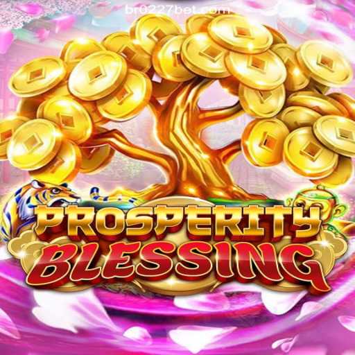 Exploring ProsperityBlessing: A Journey into Exciting Gameplay and Strategy